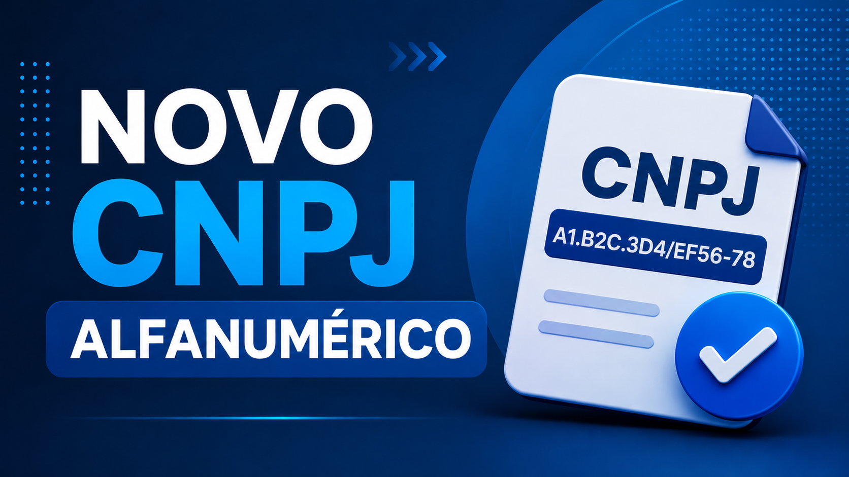 Novo padrão de CNPJ alfanúmerico